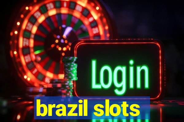 brazil slots